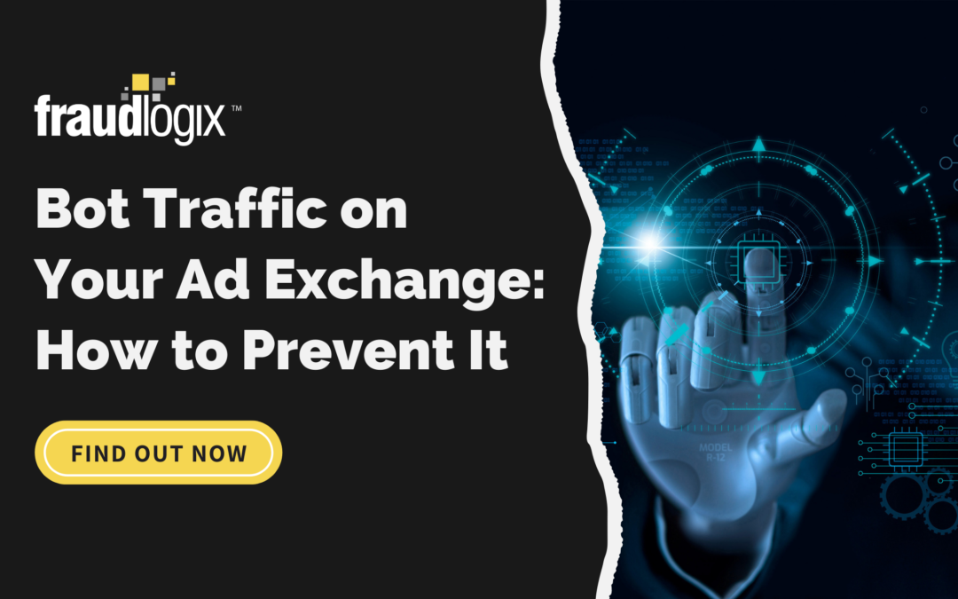 Bot Traffic on Your Ad Exchange: How To Prevent It