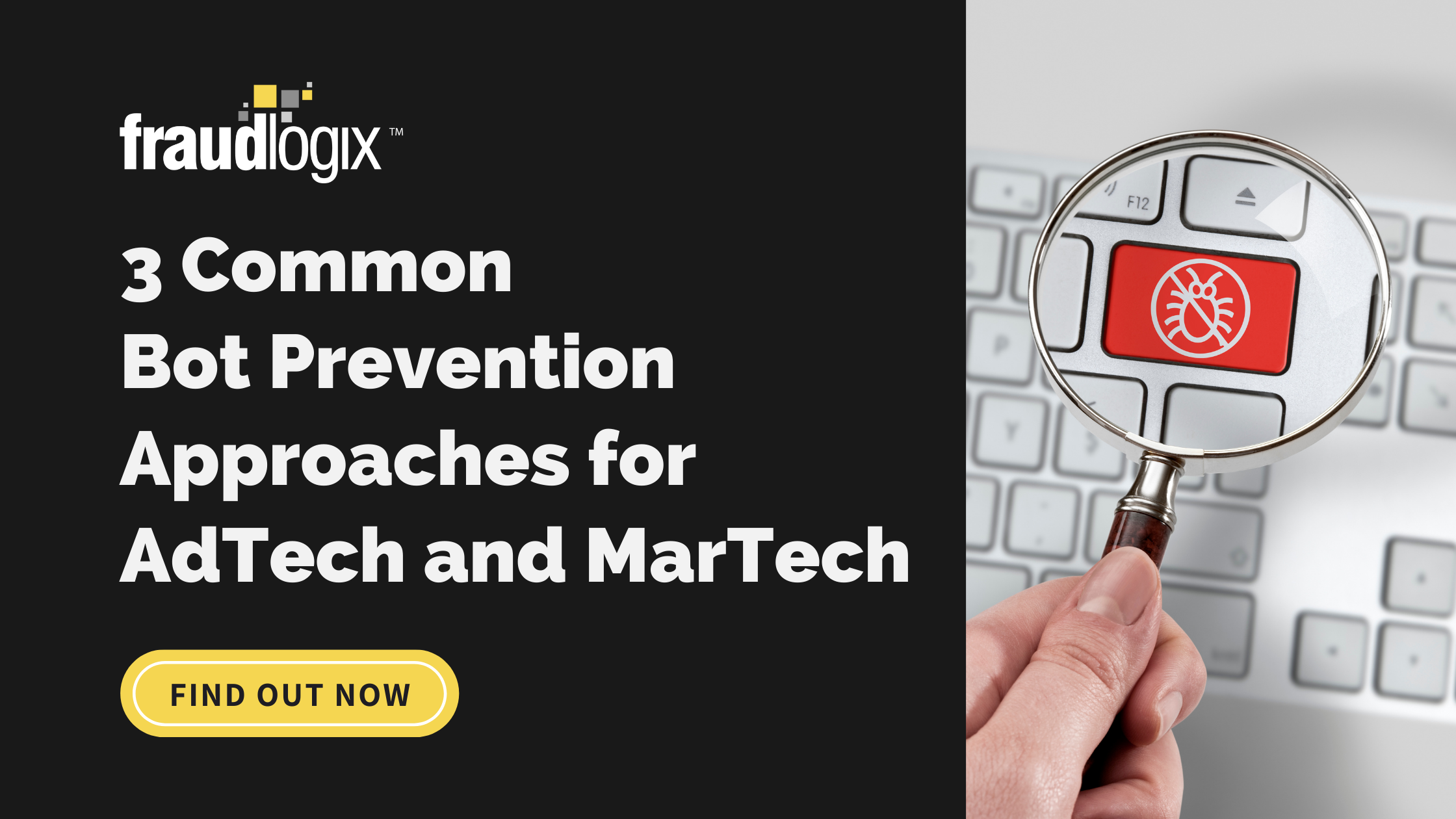 3 Common Bot Prevention Approaches For AdTech And MarTech