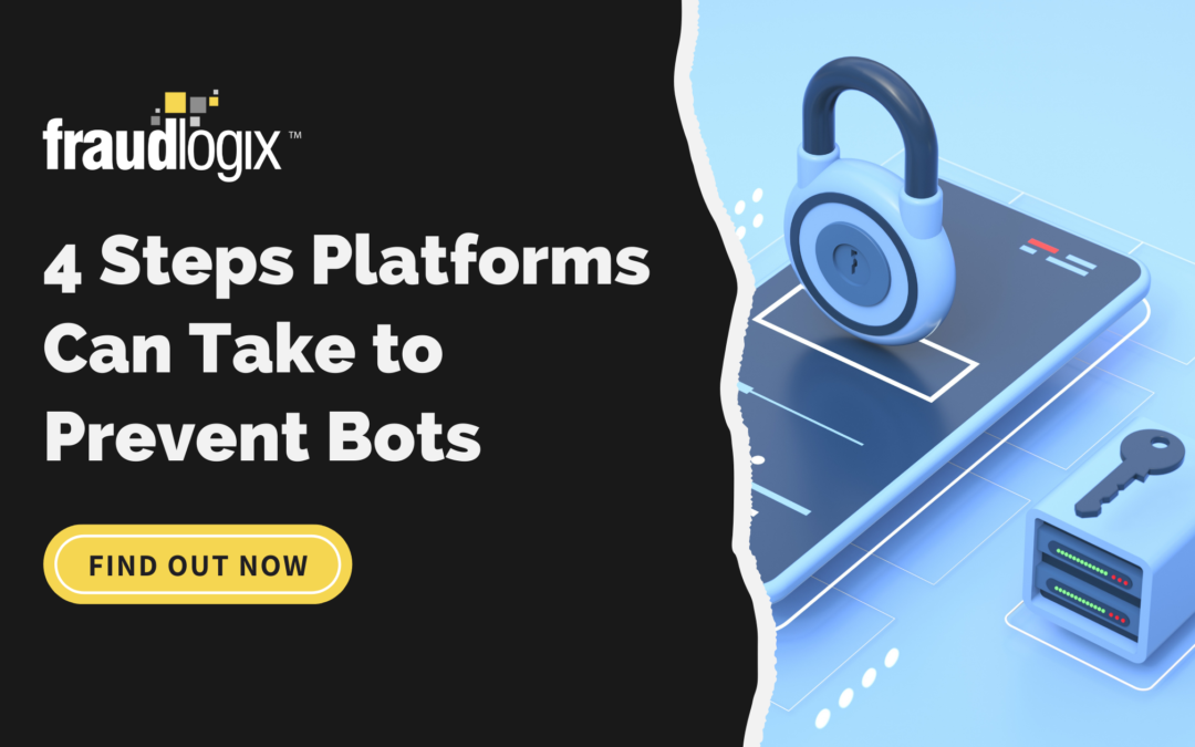 4 Steps Platforms Can Take to Prevent Bots